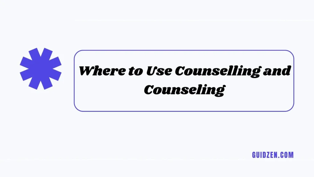 counselling or counseling