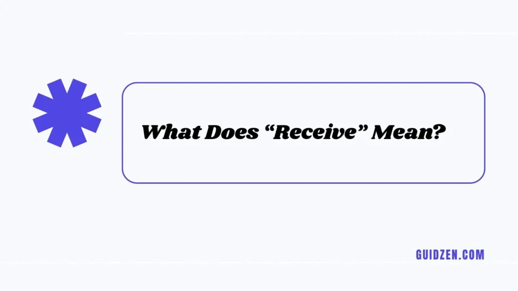 receive or recieve