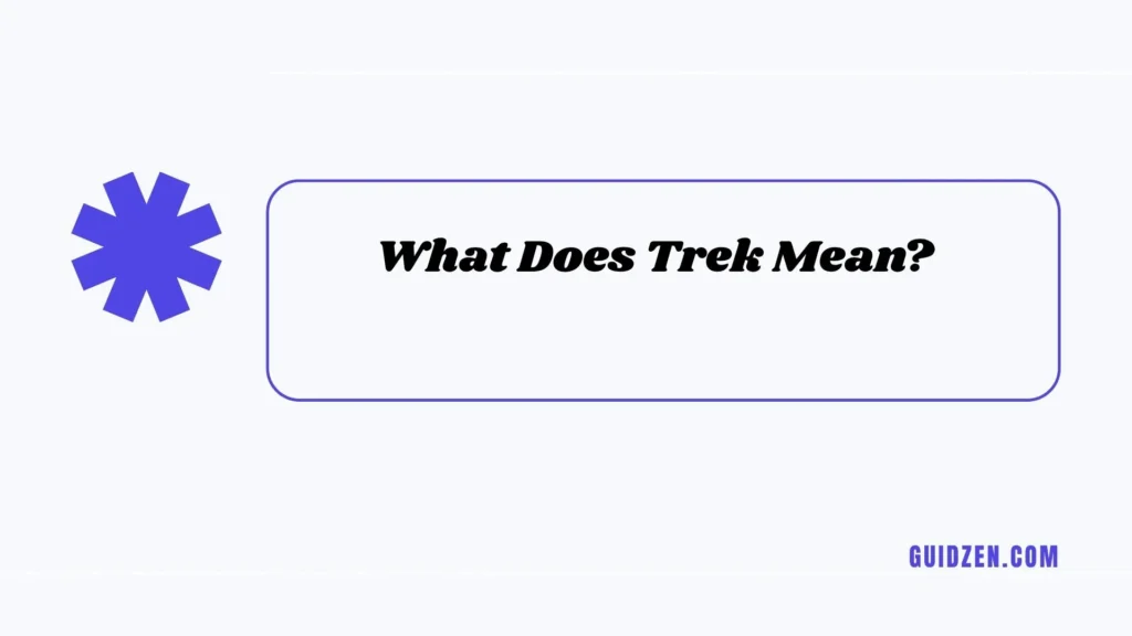treck or trek