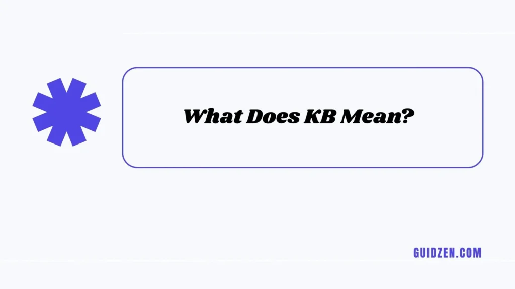 mb or kb bigger