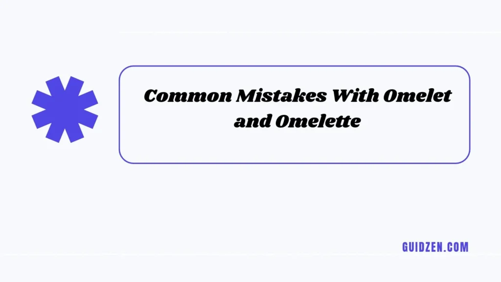 omelet or omelette