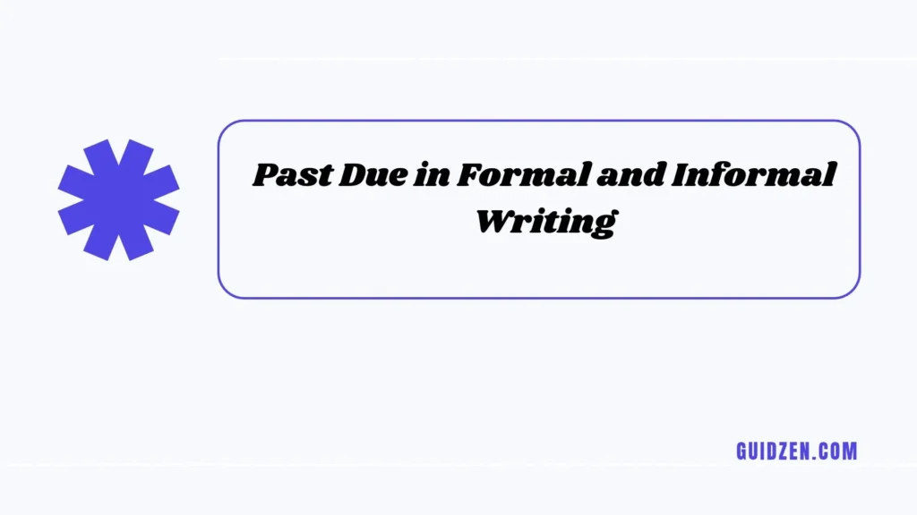 past due or passed due