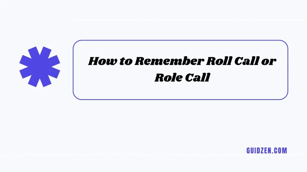 role call or roll call