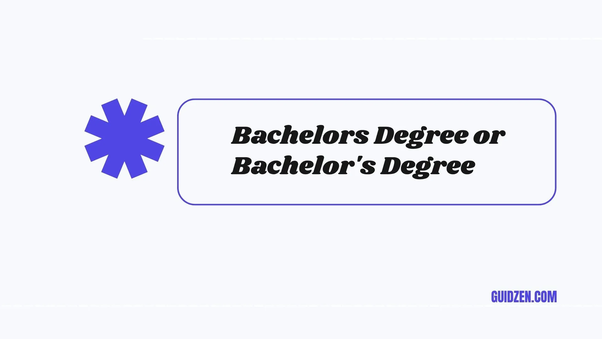bachelors degree or bachelor's degree