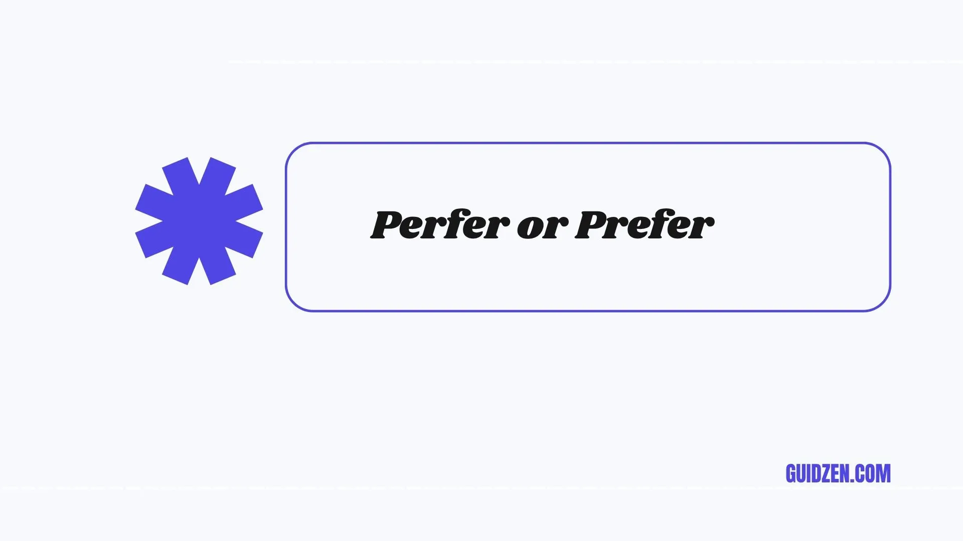 perfer or prefer