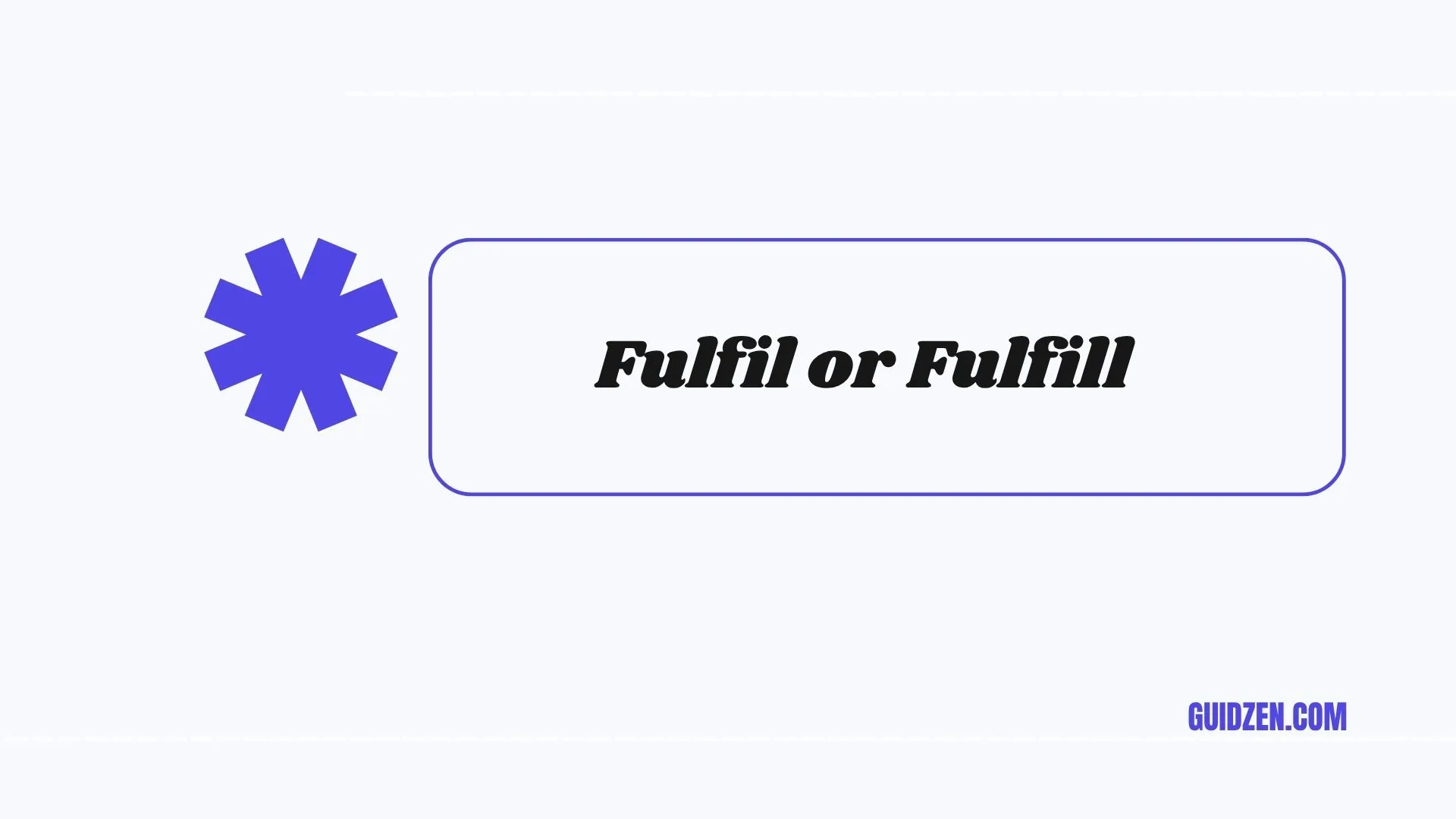 fulfil or fulfill