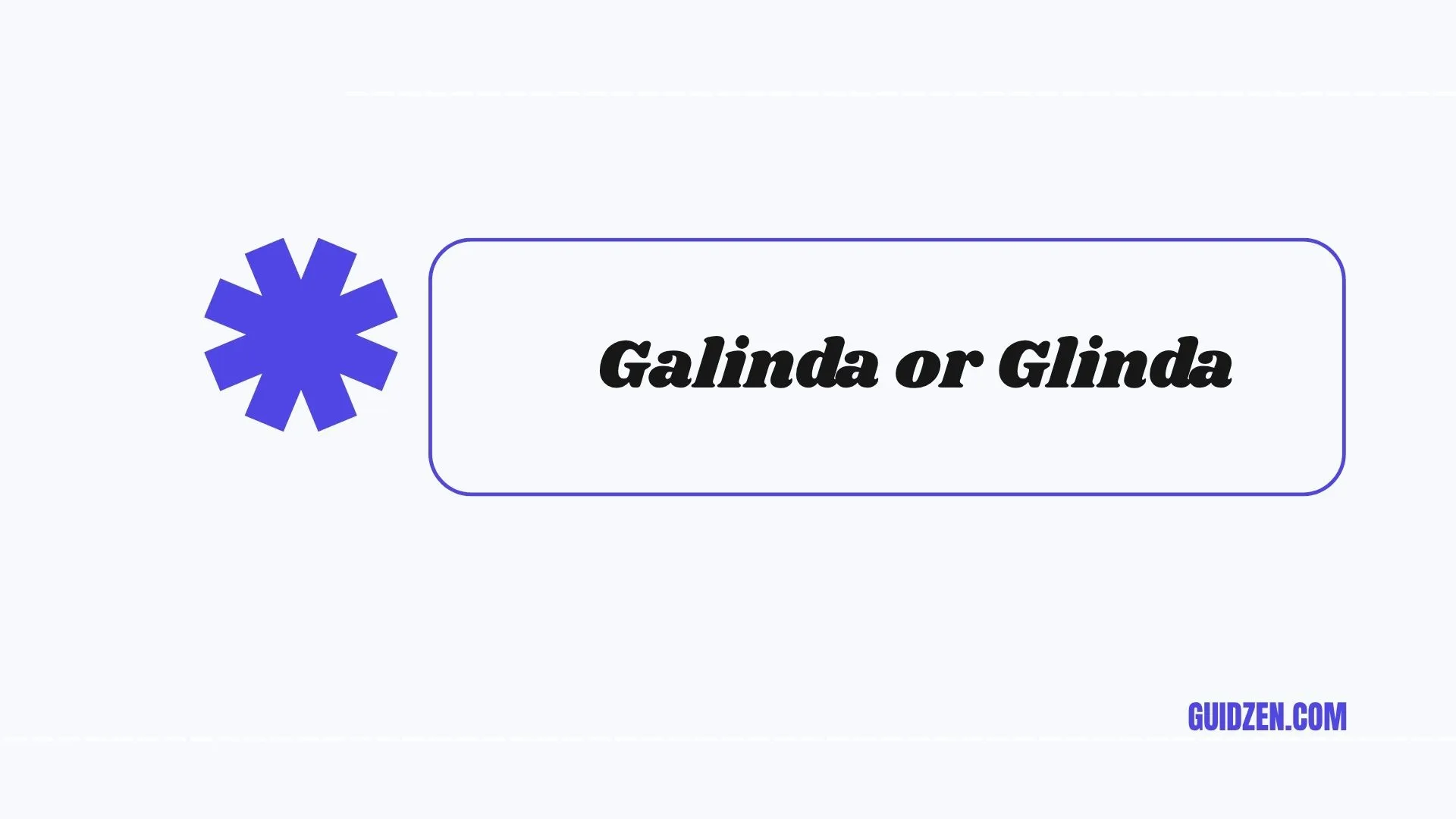 galinda or glinda