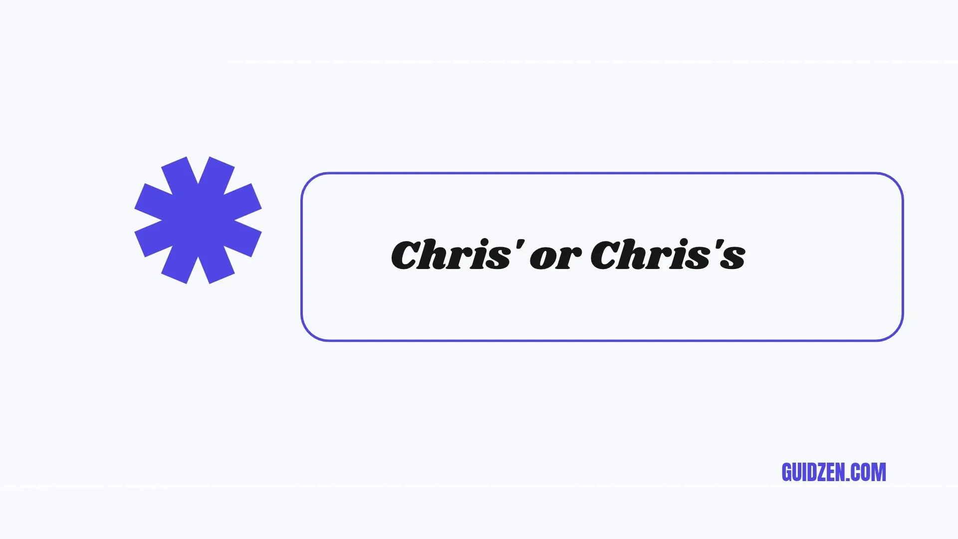 chris' or chris's