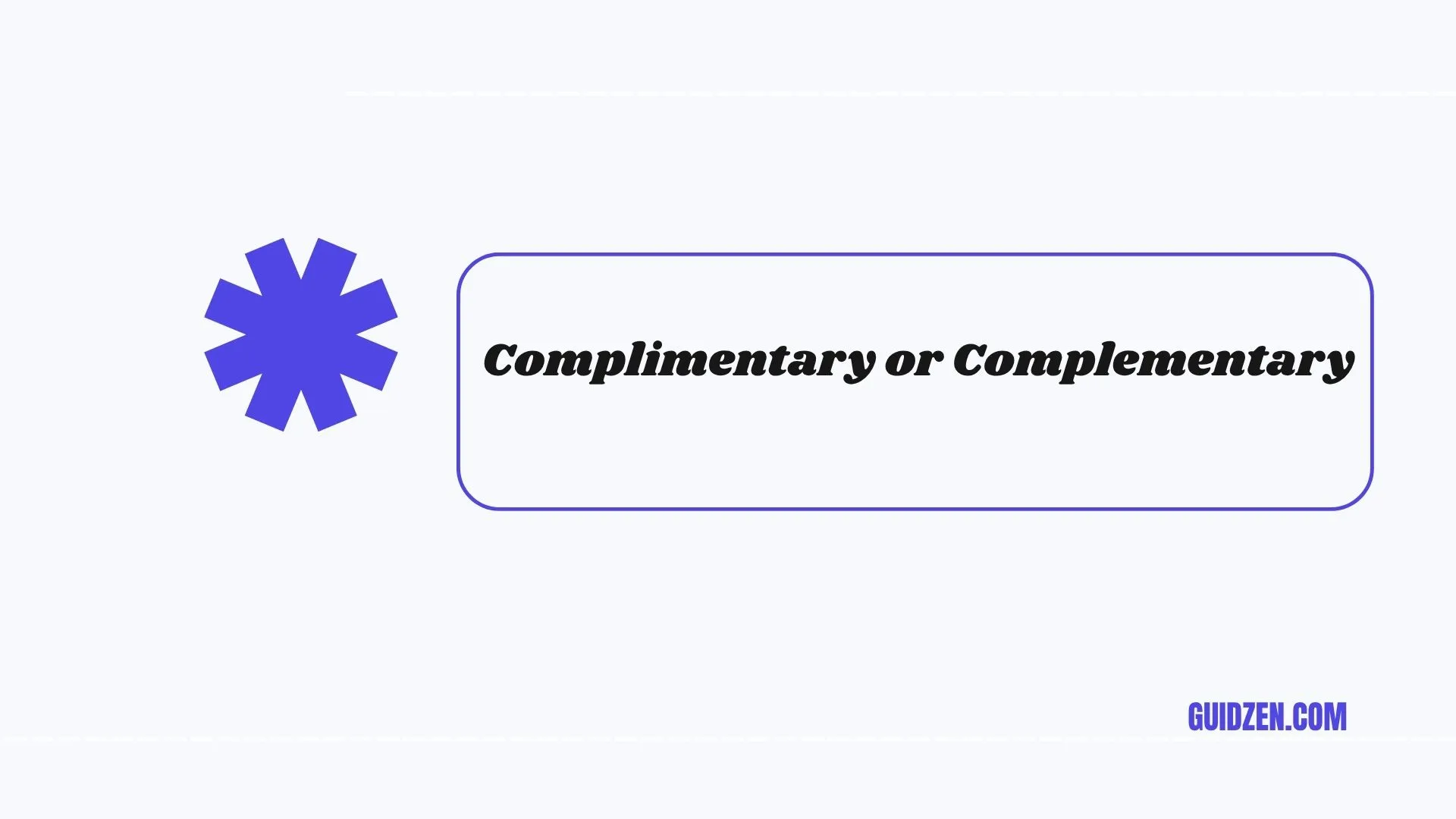 complimentary or complementary