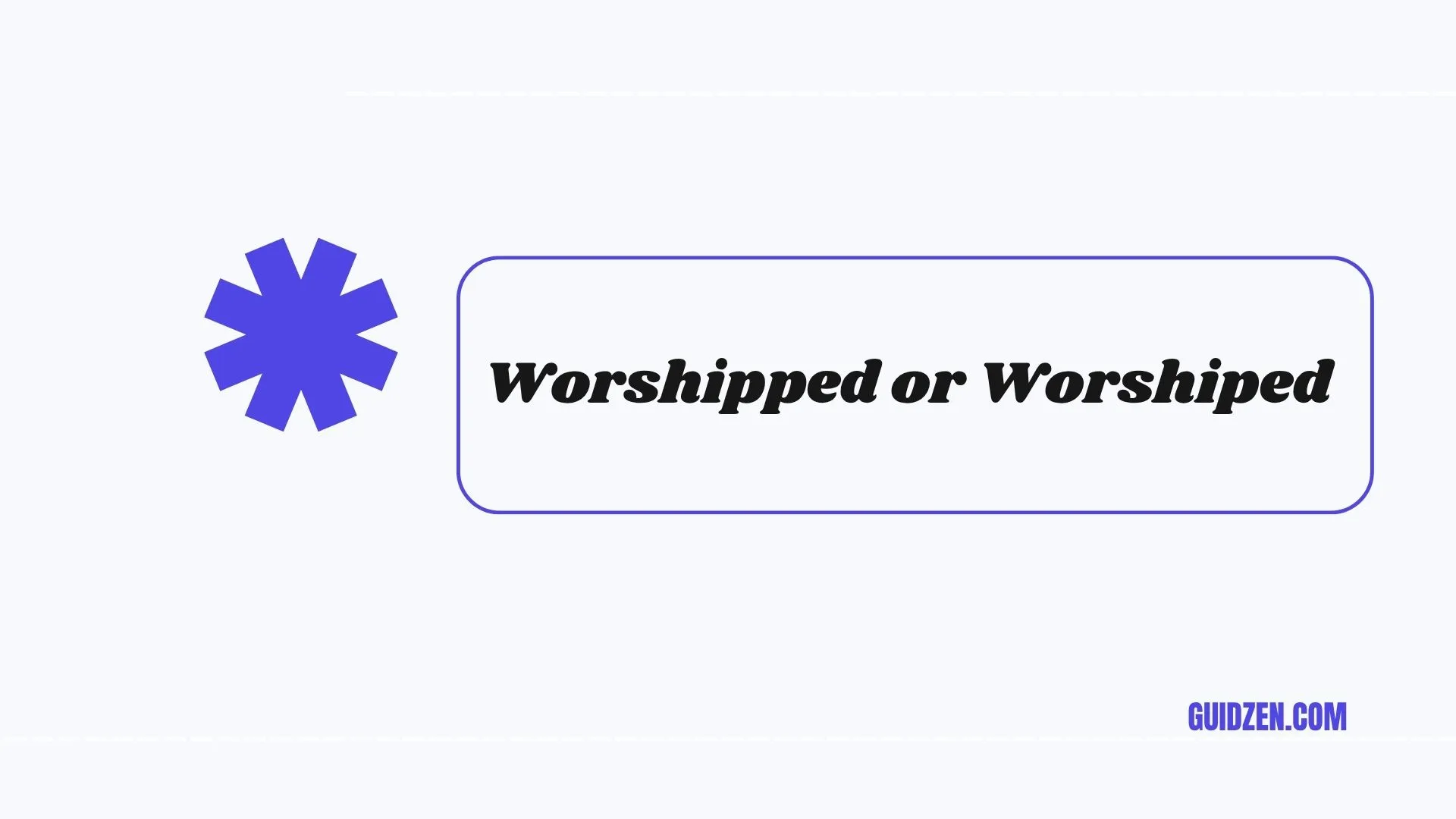worshipped or worshiped